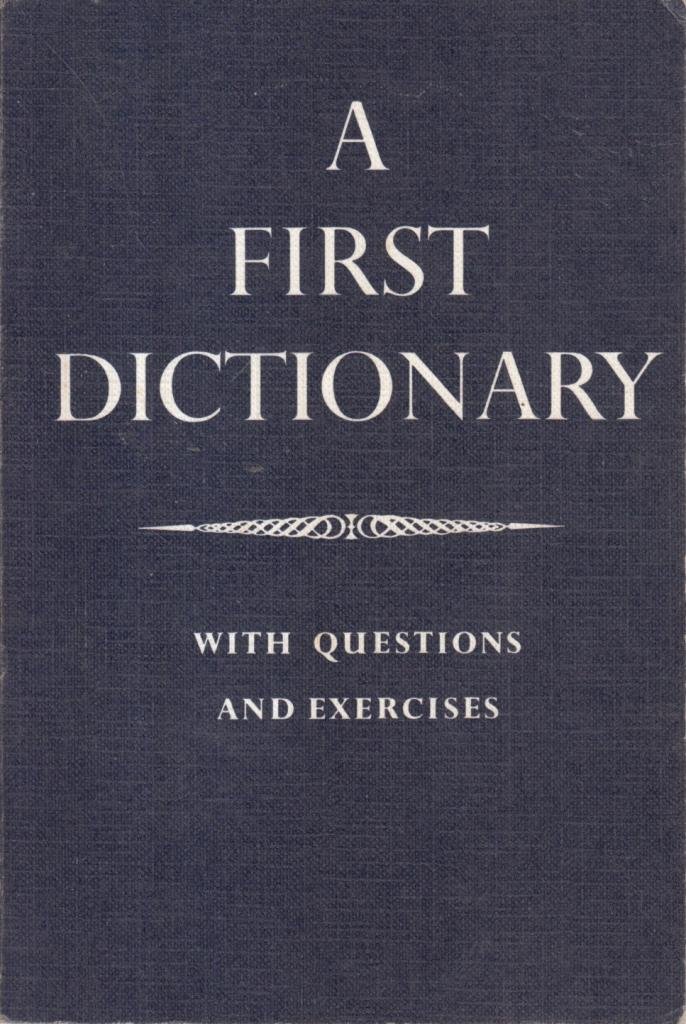 with Questions & Exercises (A First Dictionary)