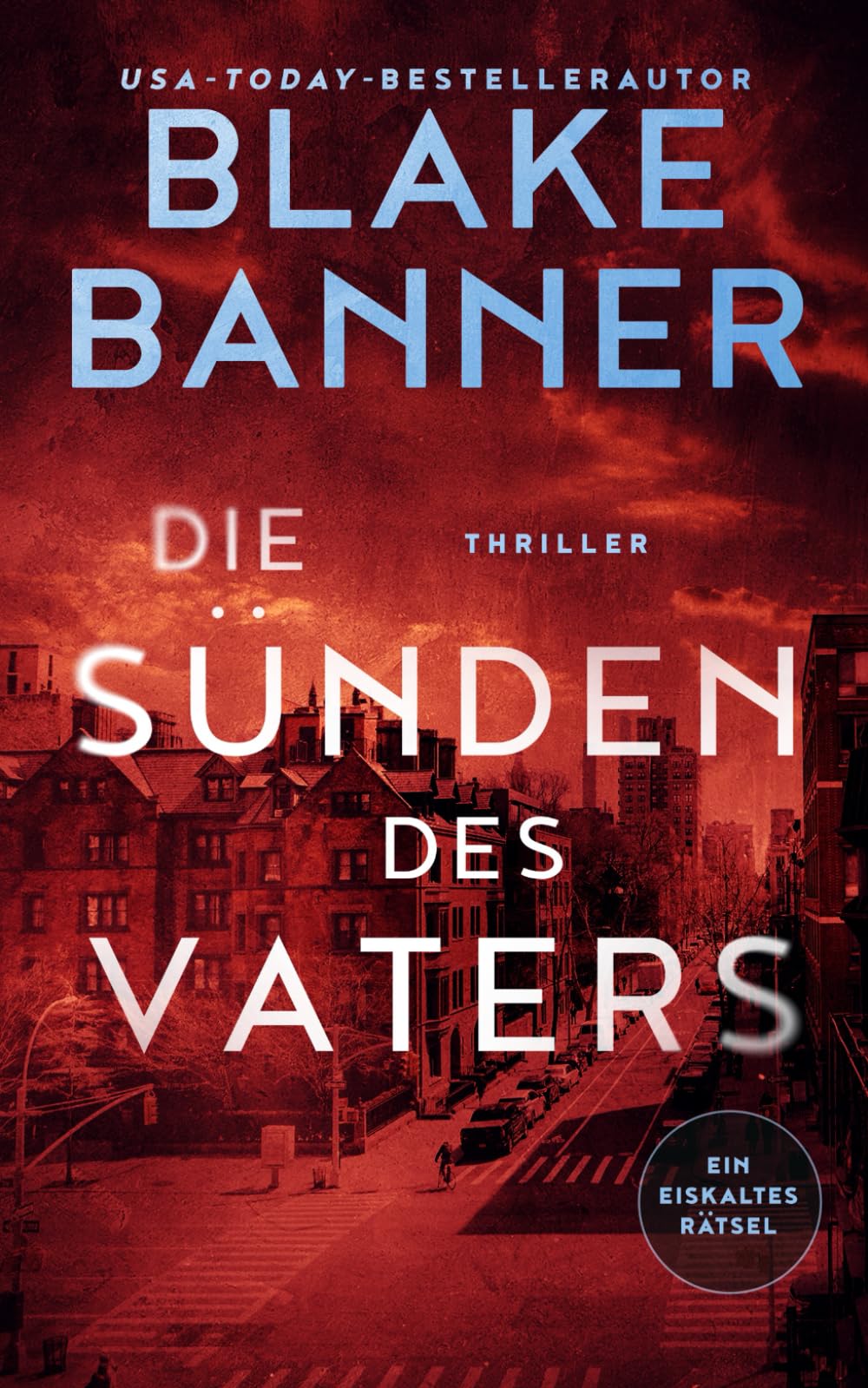 Die Sünden des Vaters (Die Ein-eiskaltes-Rätsel-Serie)