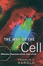 The Way of the Cell: Molecules, Organisms, and the Order of Life