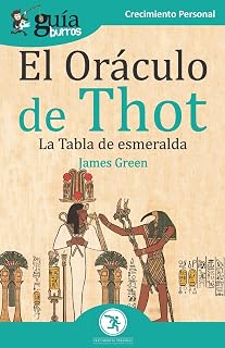 Guiaburros el Oraculo de Thot: La Tabla de Esmeralda