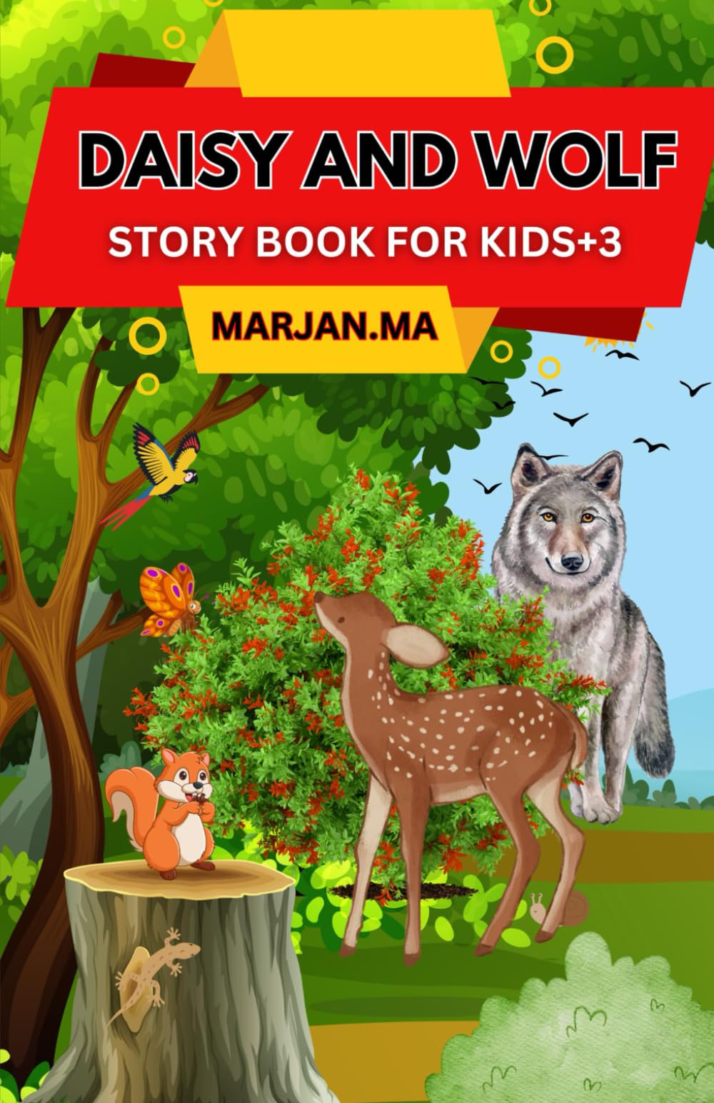 DAISY AND WOLF: STORY BOOK FOR KIDS+3//In the forest, a kind deer named Daisy saves a trapped wolf by freeing its tail from under a rock .