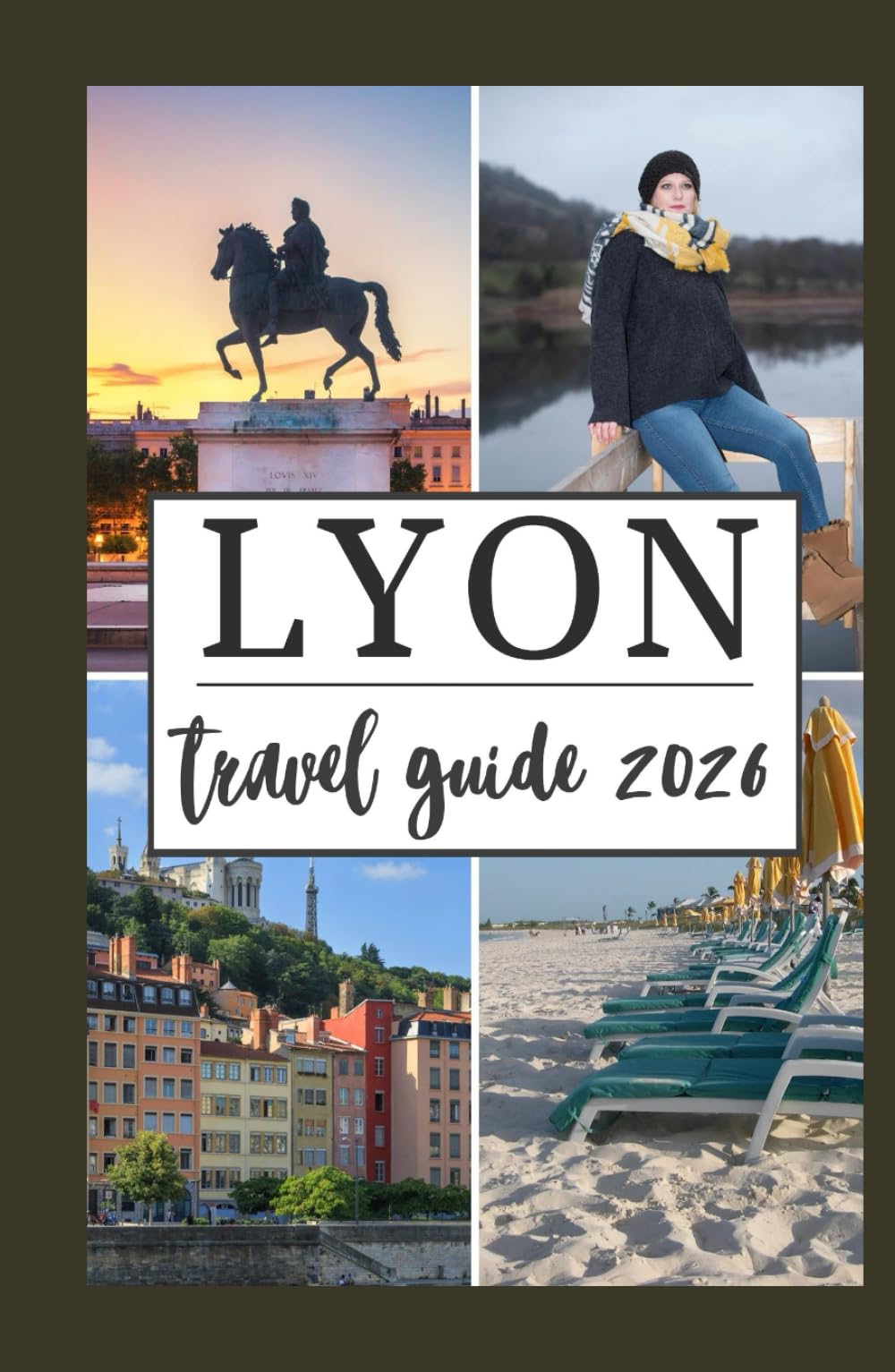 LYON TRAVEL GUIDE 2026