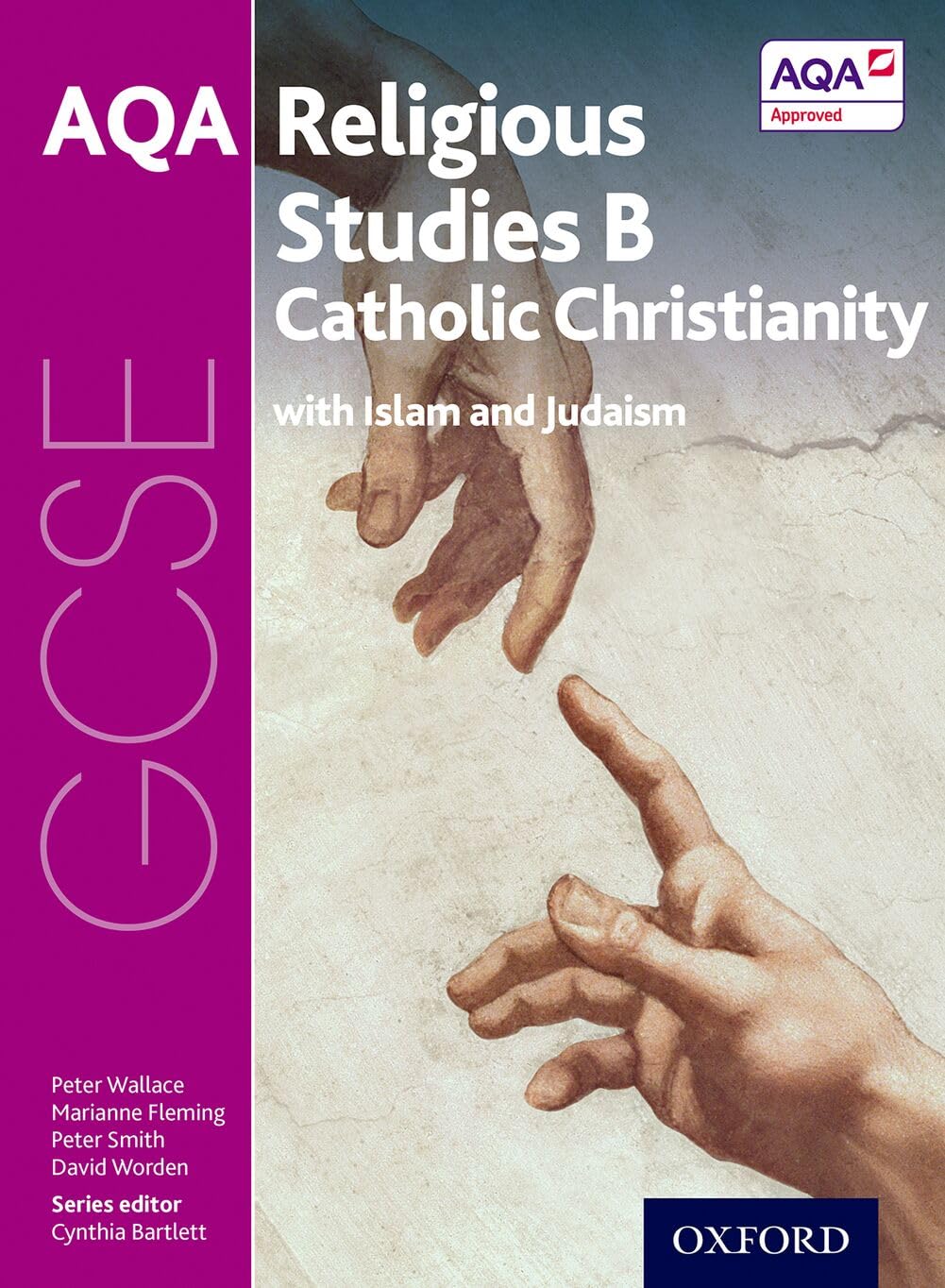 Catholic Christianity with Islam and Judaism (GCSE Religious Studies for AQA B)