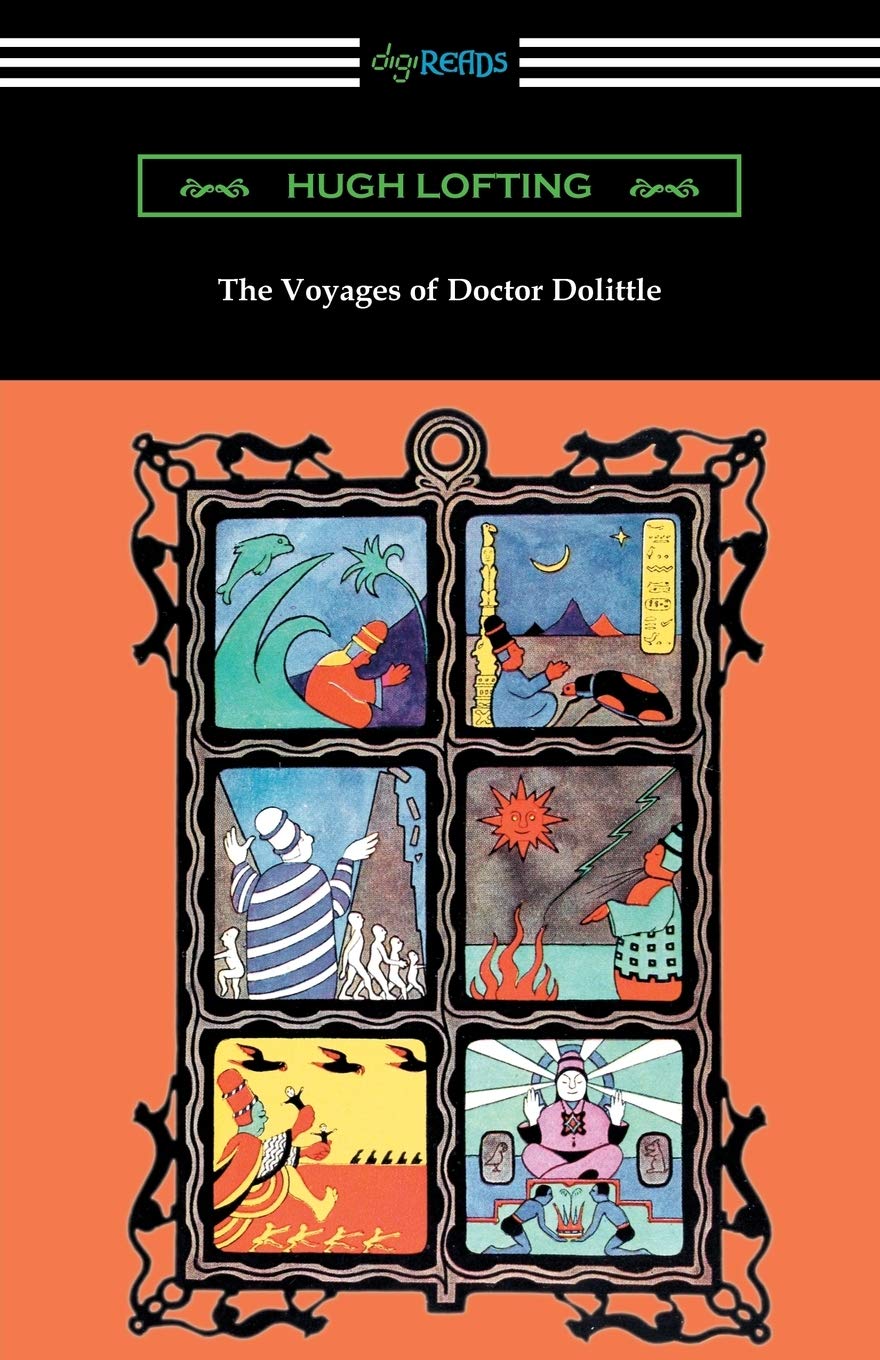The Voyages of Doctor Dolittle (Illustrated by the Author)