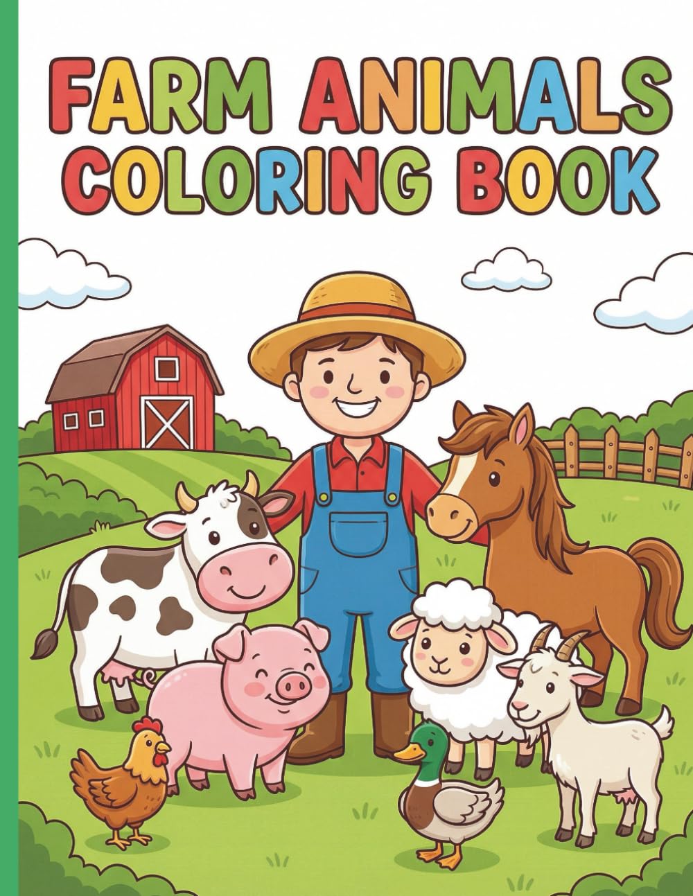 Farm Animals Coloring Book: Fun and Easy Coloring Pages for Kids Ages 4–8