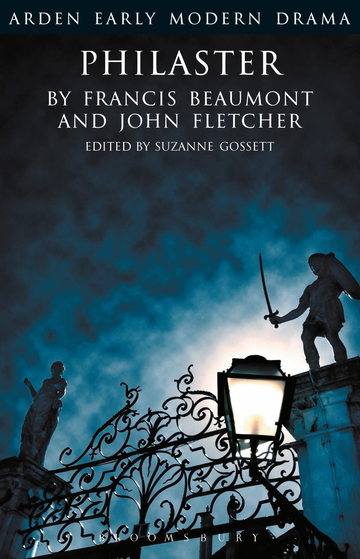 Philaster (Arden Early Modern Drama)
