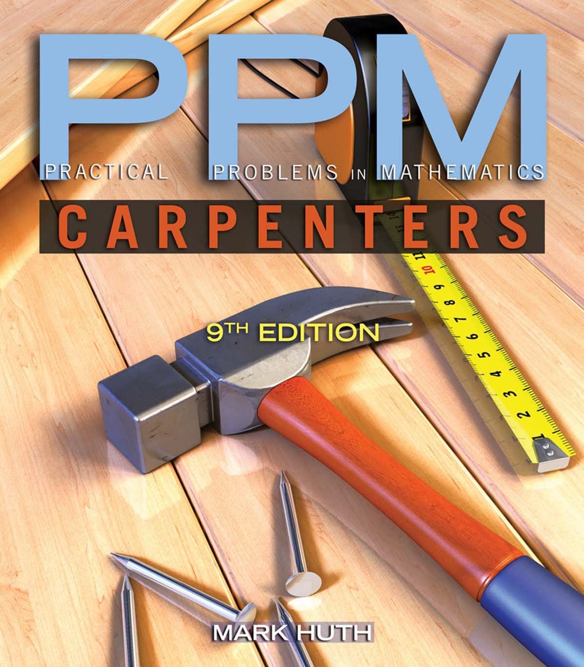 Practical Problems in Mathematics for Carpenters (Practical Problems In Mathematics Series)      009 Edition, Kindle Edition