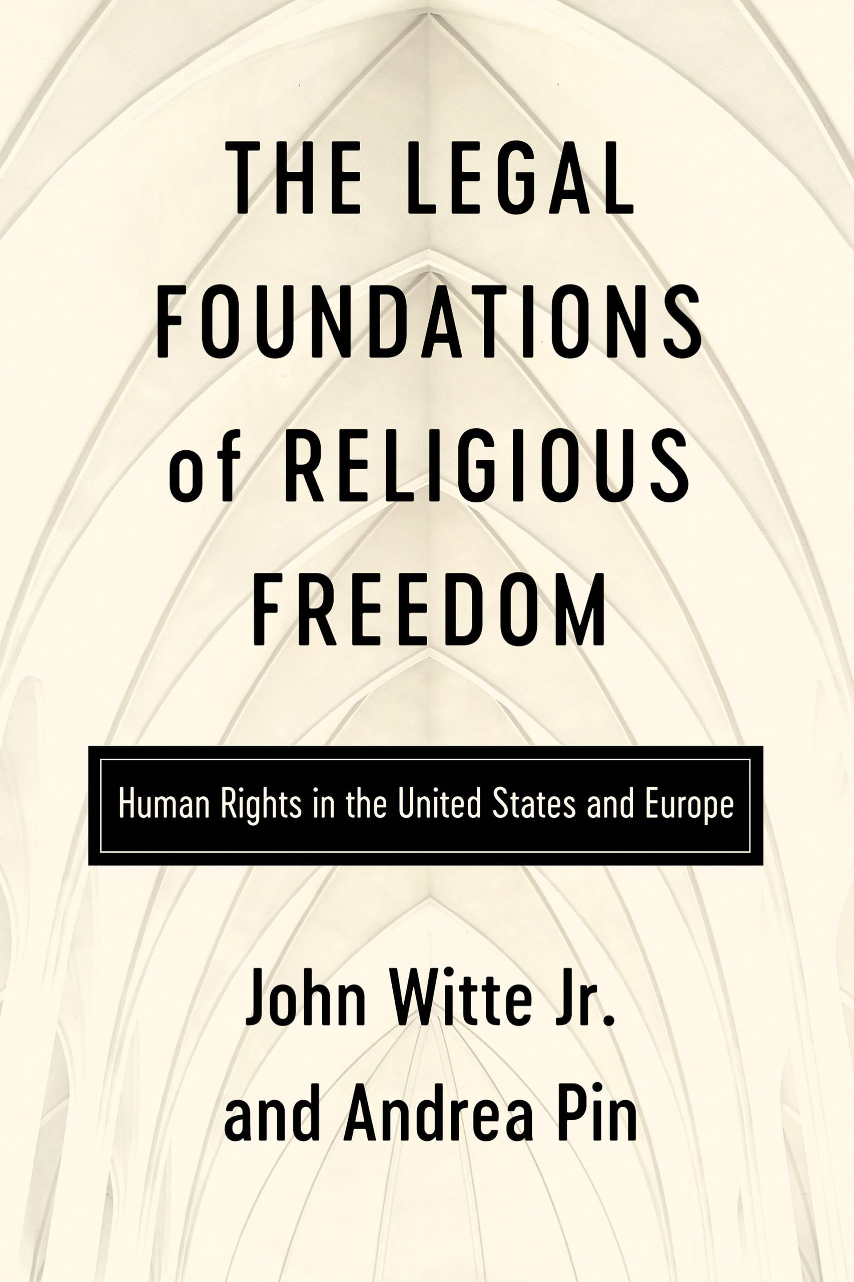 The Legal Foundations of Religious Freedom by John Witte Jr PAPERBACK
