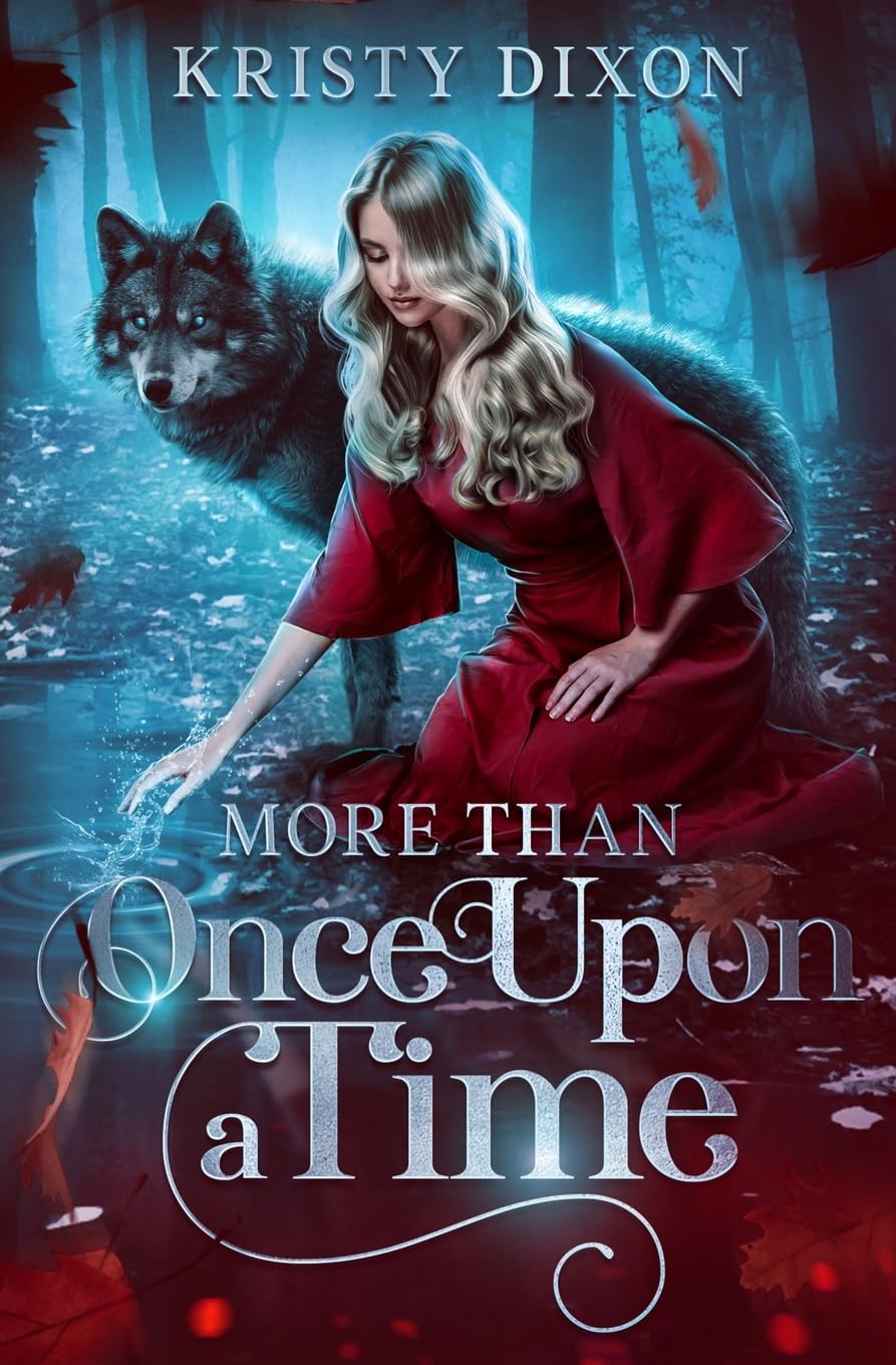More Than Once Upon a Time: (A YA Fairy-tale Romance) (The Fairy Tale Fix)