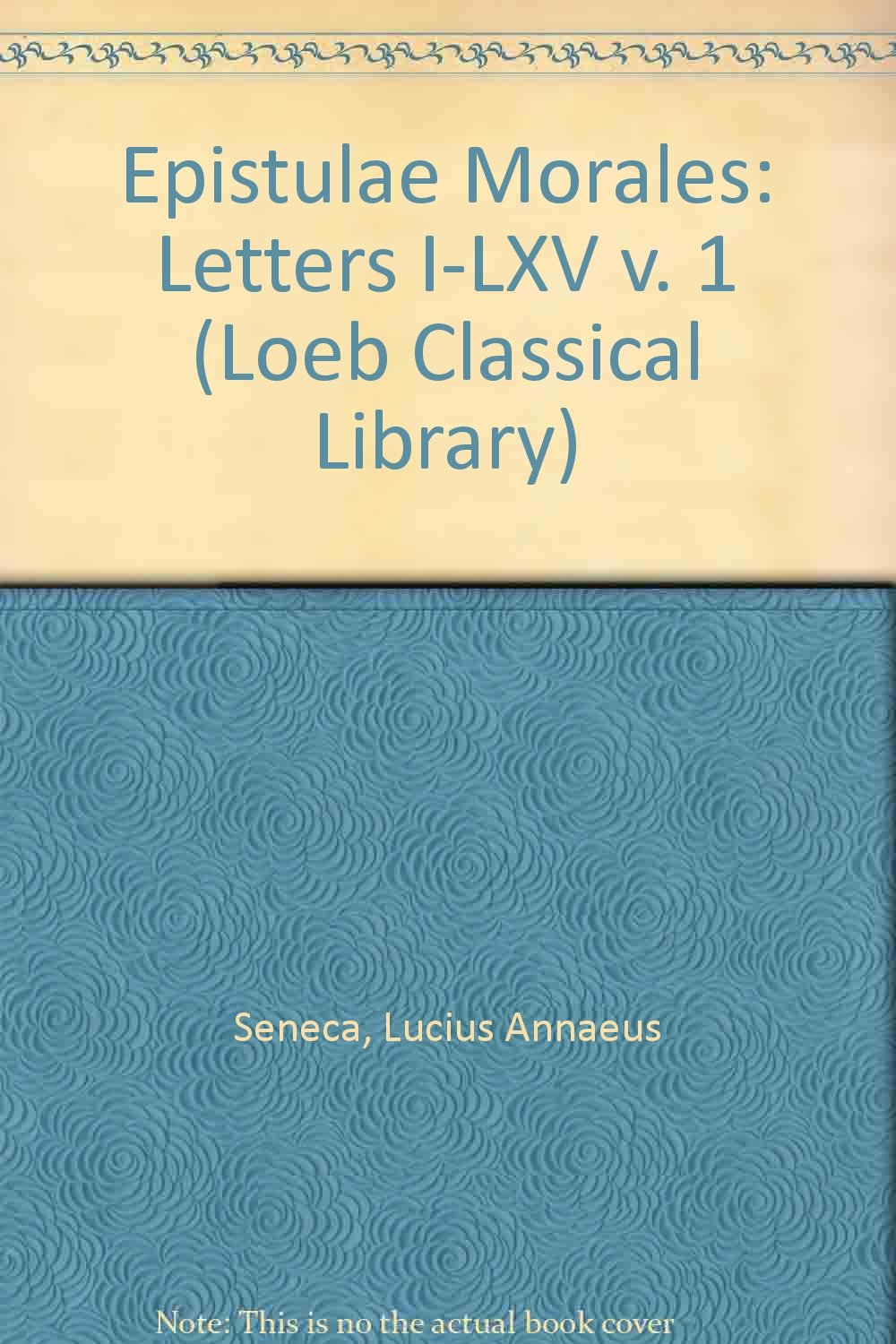 Buy Letters I-LXV (v. 1) (Loeb Classical Library) — BookShops.in