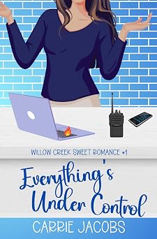 Everythings Under Control Willow Creek