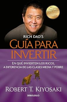 Guia para invertir / Rich Dads Guide to Investing Spanish Edition
