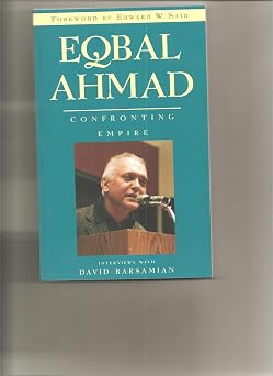 Eqbal Ahmad: Confronting Empire book cover