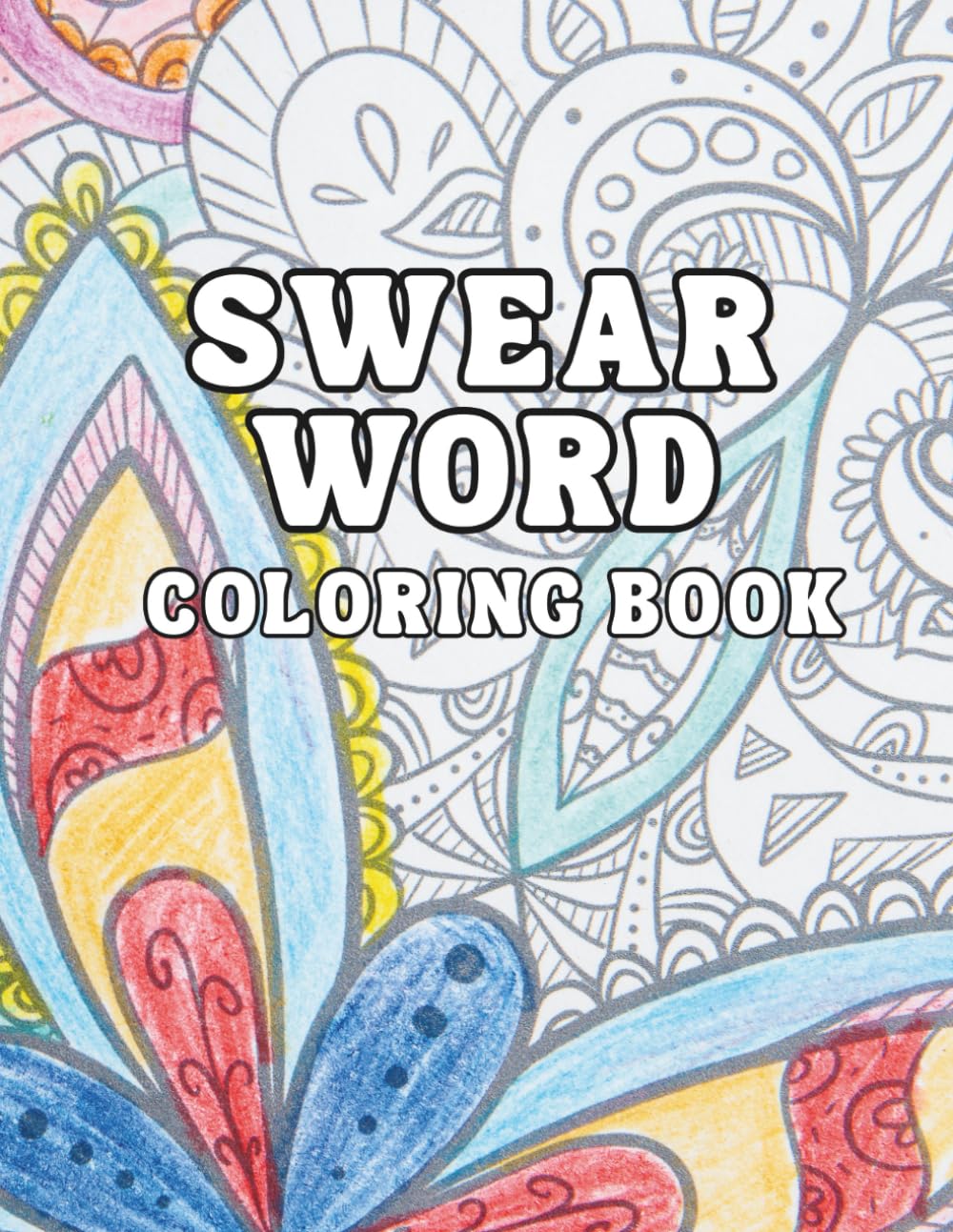 Swear Word Coloring Book