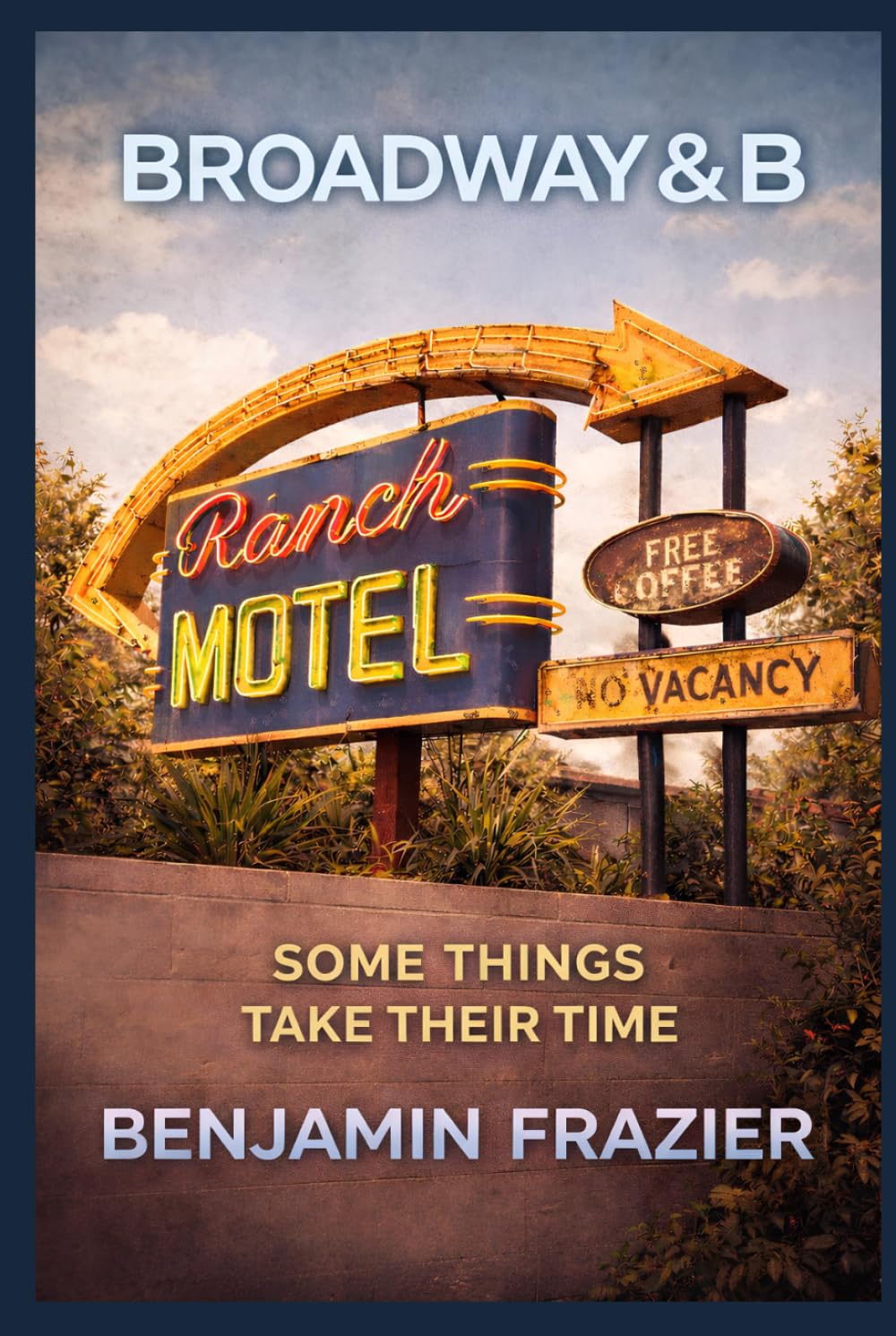 Broadway and B: Some things take their time.      Hardcover – April 29, 2026