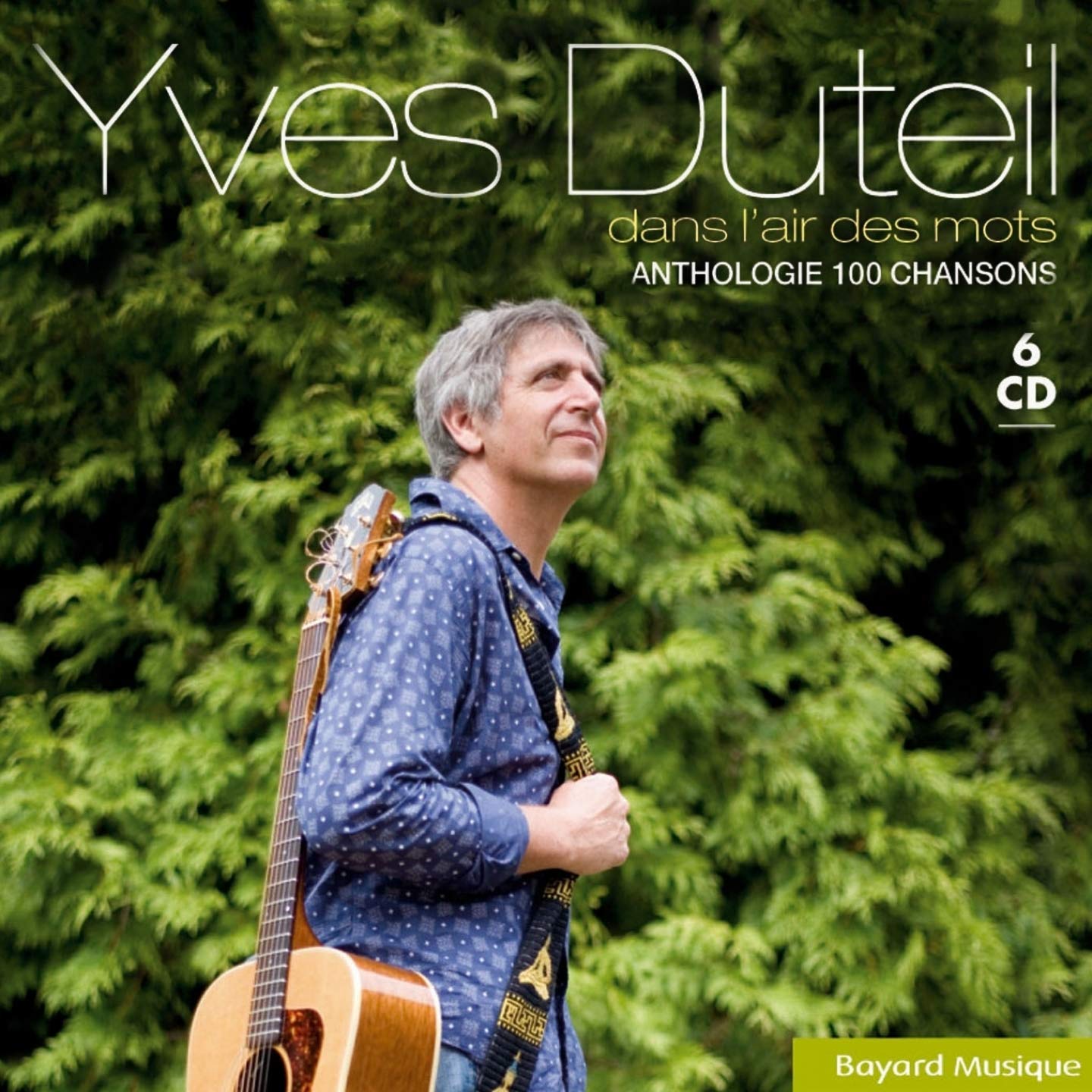 DANS L'AIR DES MOTS - ANTHOLOGIE 101 CHANSONS DUTEIL, YVES