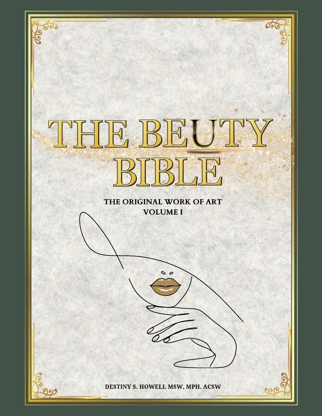 The BeUty Bible: The Original Work of Art