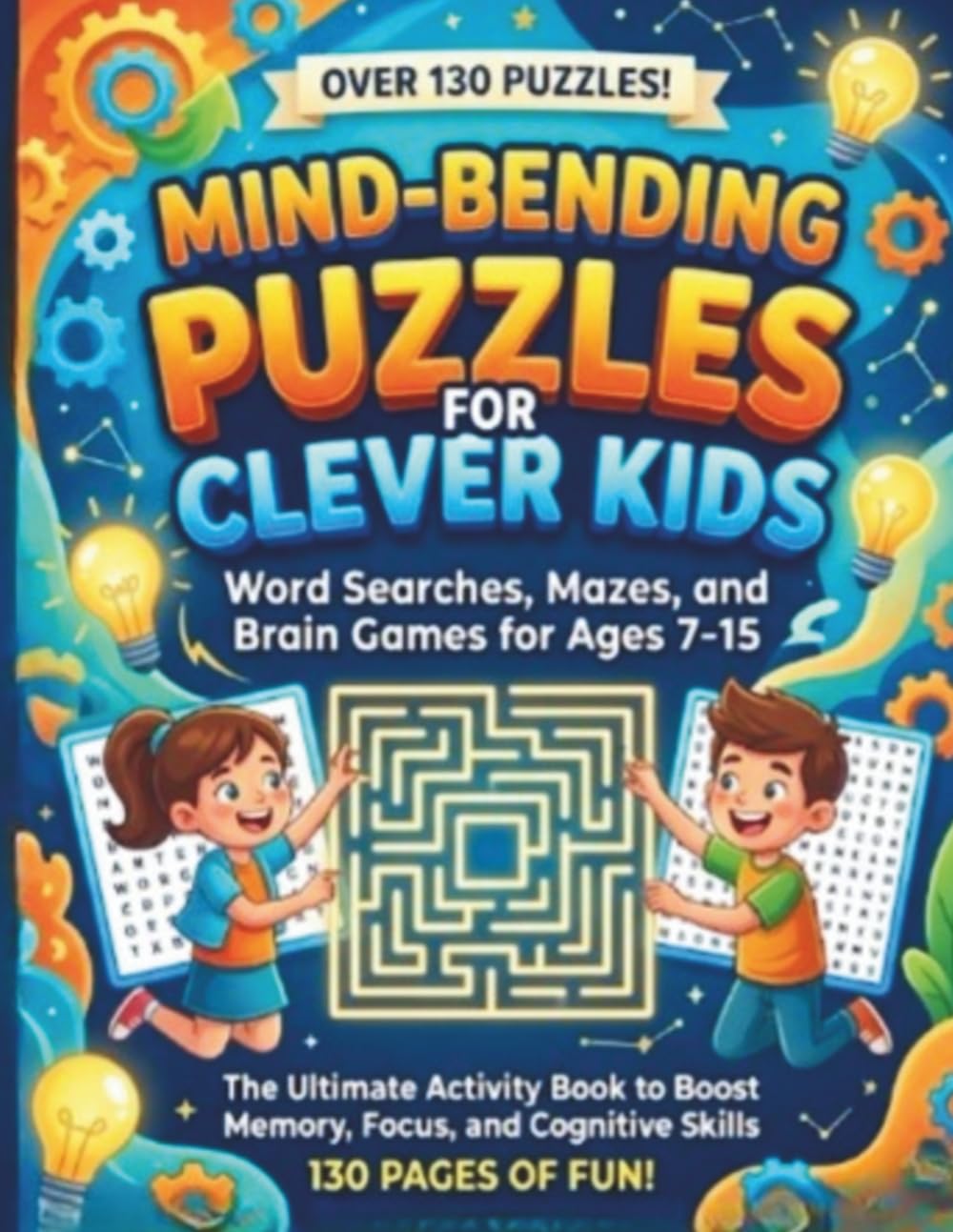 MIND-BENDING PUZZLES FOR CLEVER KIDS: Word Searches, Mazes, and Brain Games (Kids Word Search Puzzles)