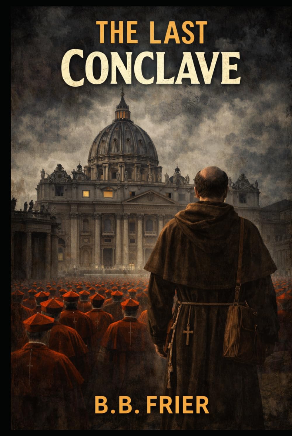 The Last Conclave: Murder Mystery Novel