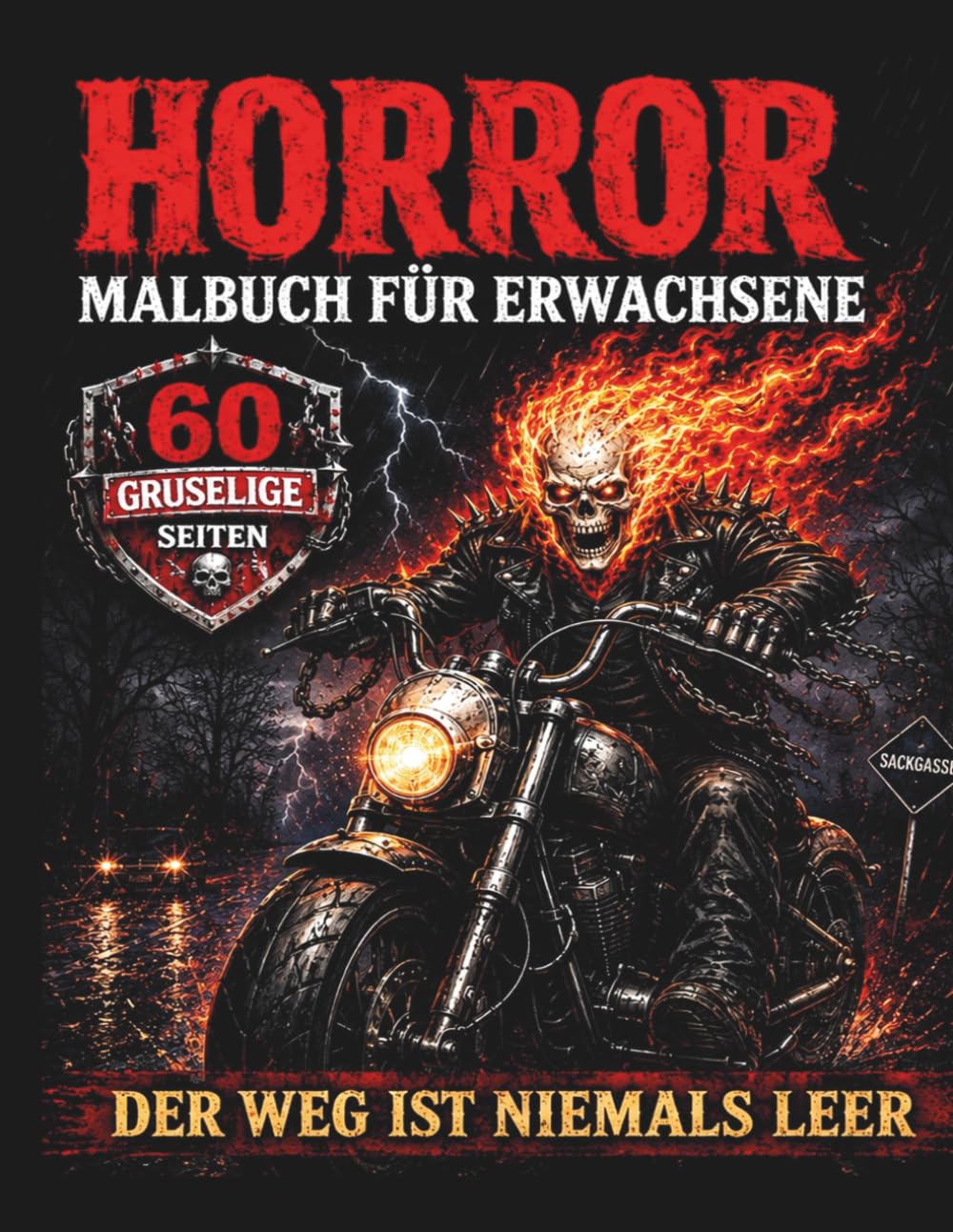 Horror Malbuch für Erwachsene: 60 gruselige Seiten zur Stressbewältigung und Entspannung für Erwachsene und Jugendliche - Dunkle Albträume, verlassene Straßen und übernatürlicher Horror