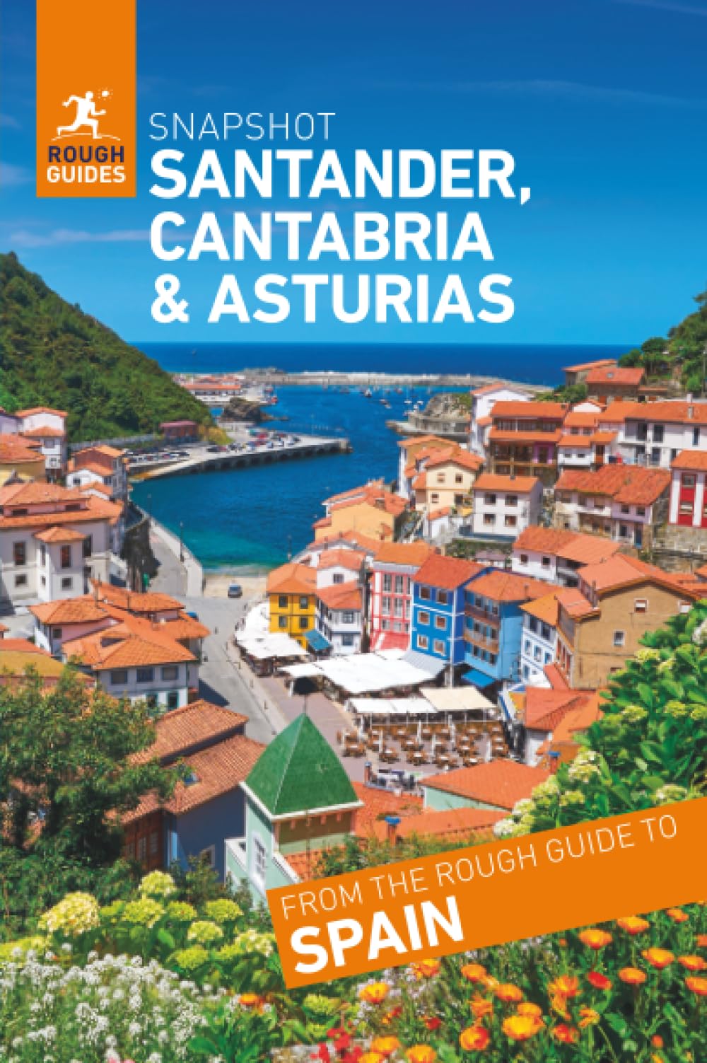 Rough Guides Snapshot Santander, Cantabria and Asturias (Travel Guide)