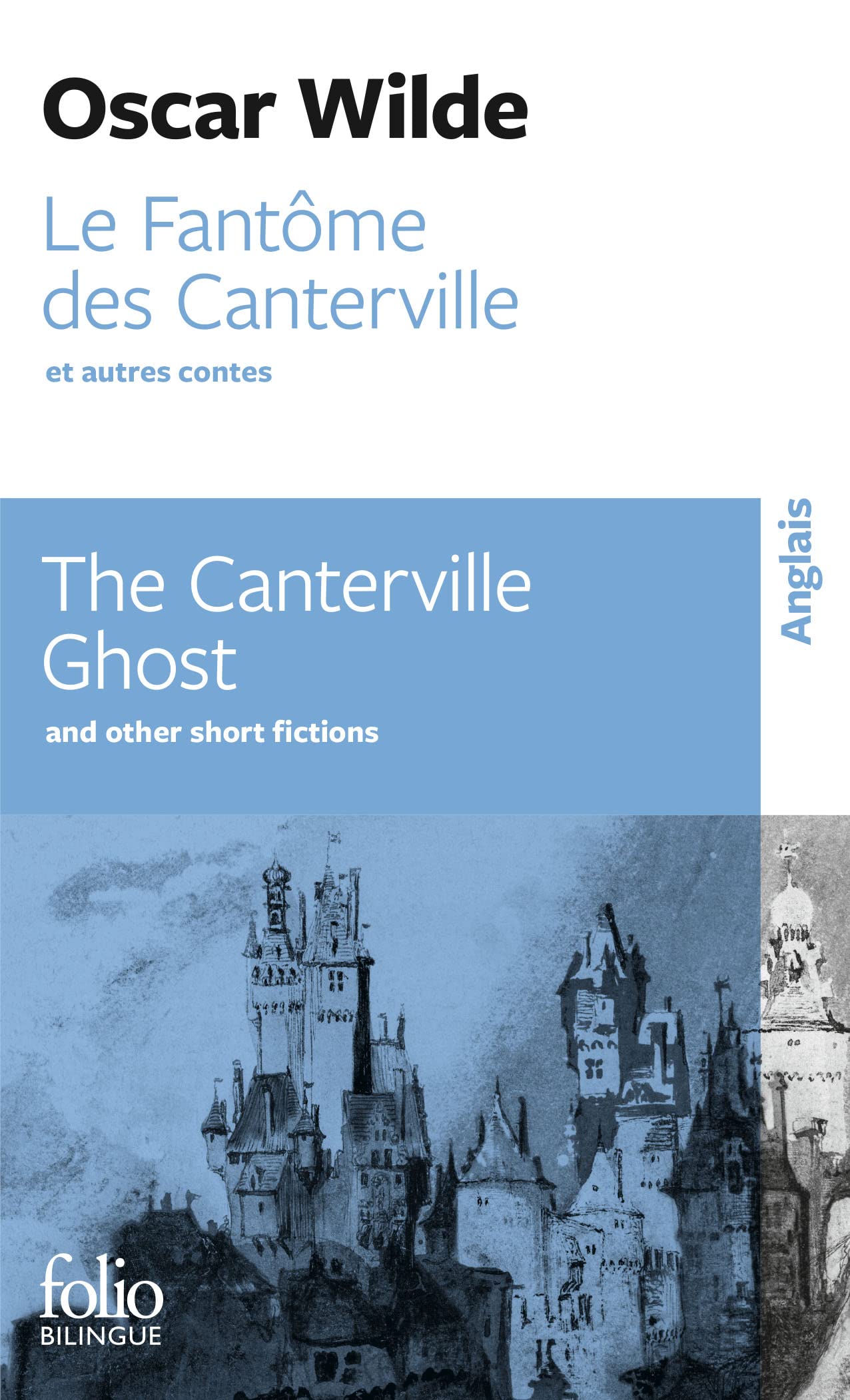Le Fantôme des Canterville et autres contes/​The Canterville Ghost and other short fictions