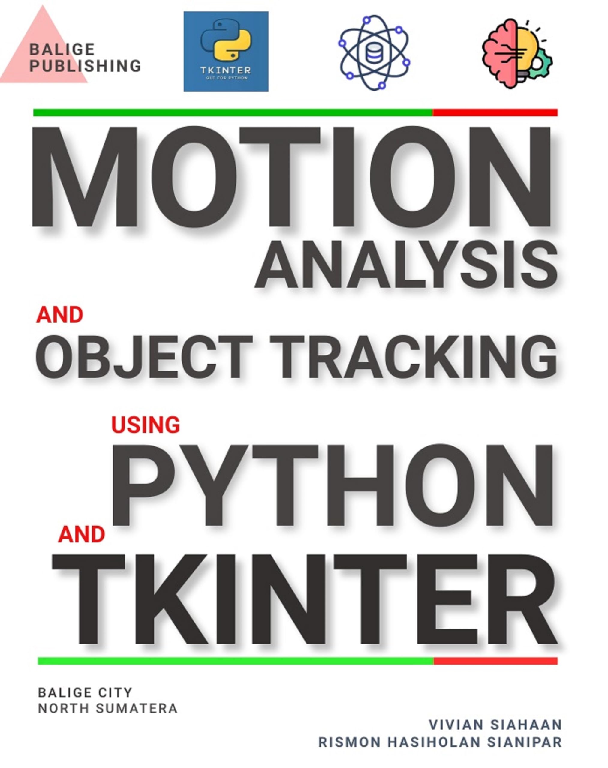 Buy MOTION ANALYSIS AND OBJECT TRACKING USING PYTHON AND TKINTER Online ...