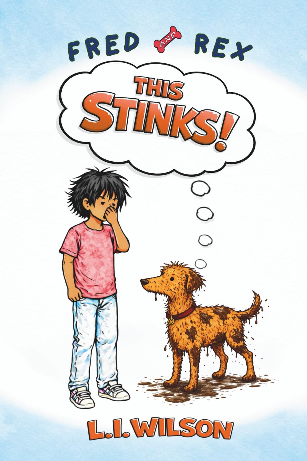 Fred and Rex: This Stinks! (LITTLE BUZZY READERS)