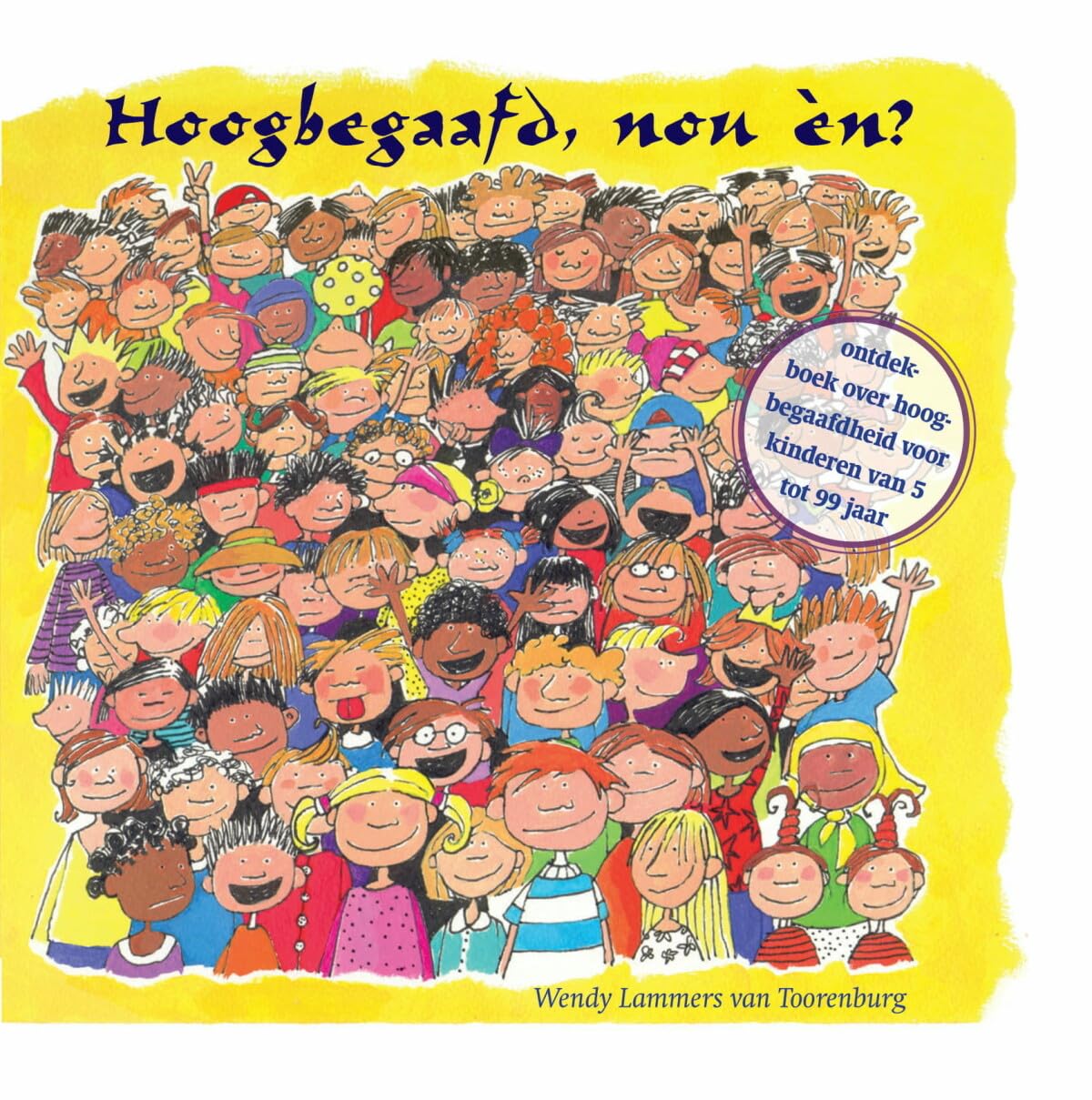 Hoogbegaafd, nou èn?: ontdek-boek over hoogbegaafdheid