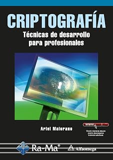 Criptografía. Técnicas de desarrollo para profesionales