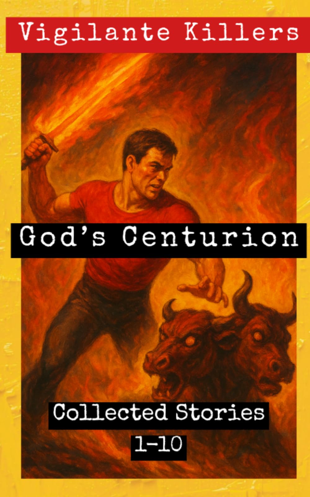 God's Centurion: Collected Stories 1-10: 9 (Human Crime Bureau)