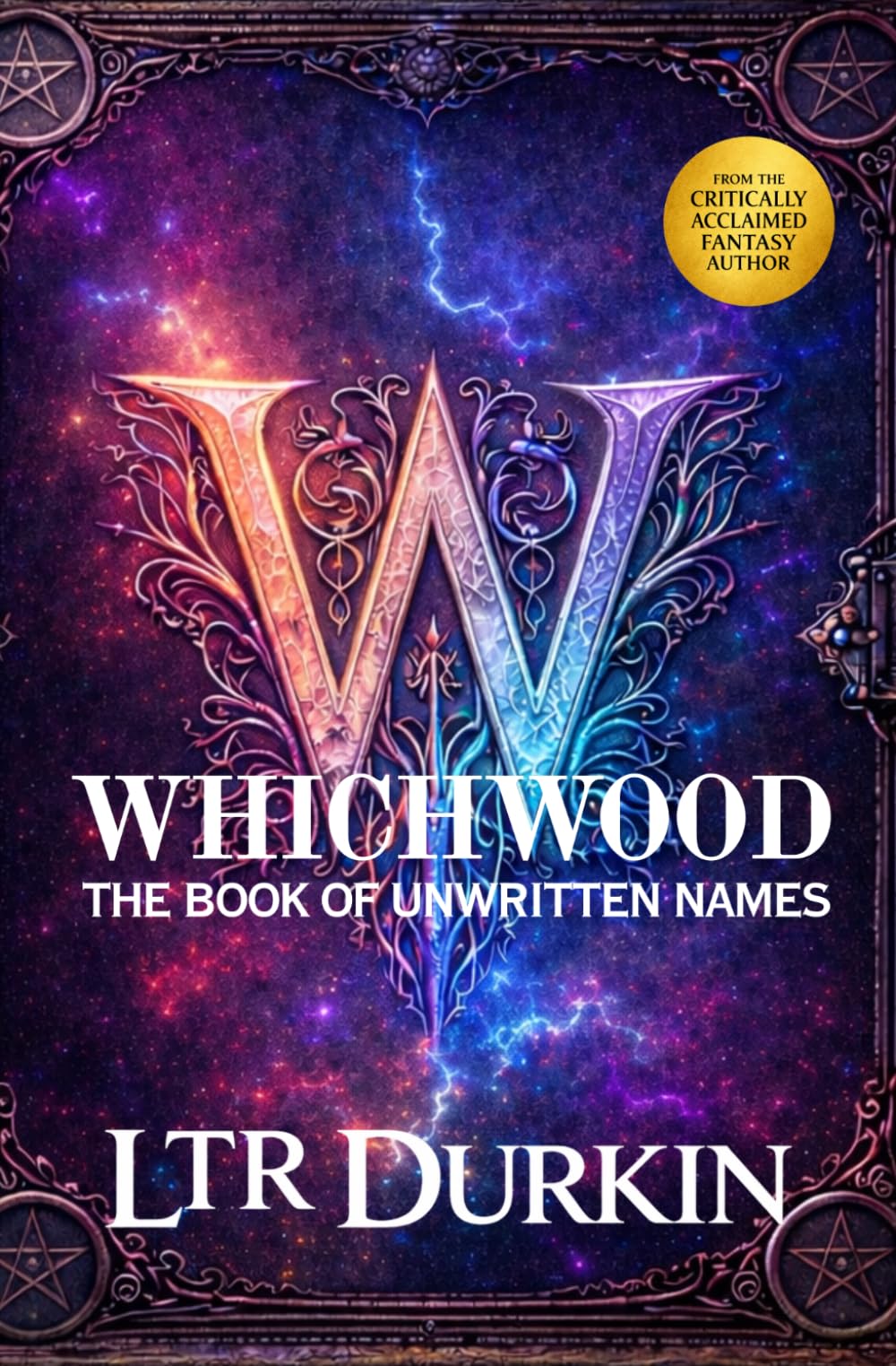 The Book of Unwritten Names: A Magical Academy Adventure of Secrets, Destiny, and a Mystery That Changes Everything (The Whichwood Academy of Wizardry & Magic)