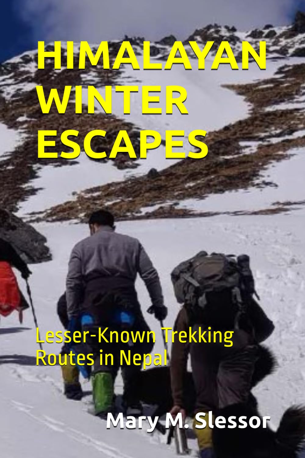 HIMALAYAN WINTER ESCAPES: Lesser-Known Trekking Routes in Nepal