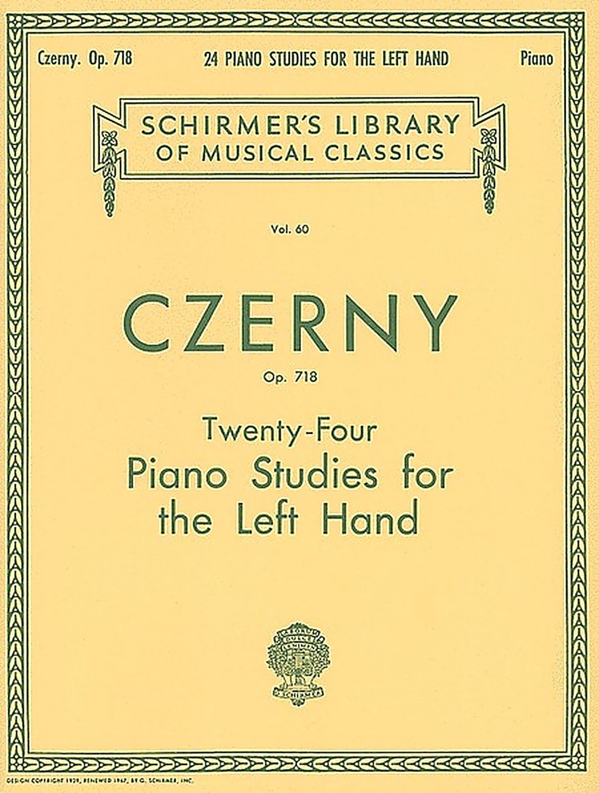 24 Studies for the Left Hand, Op. 718. Piano Solo.: Schirmer Library of Classics Volume 60 Piano Technique (Schirmer's Library of Musical Classics)