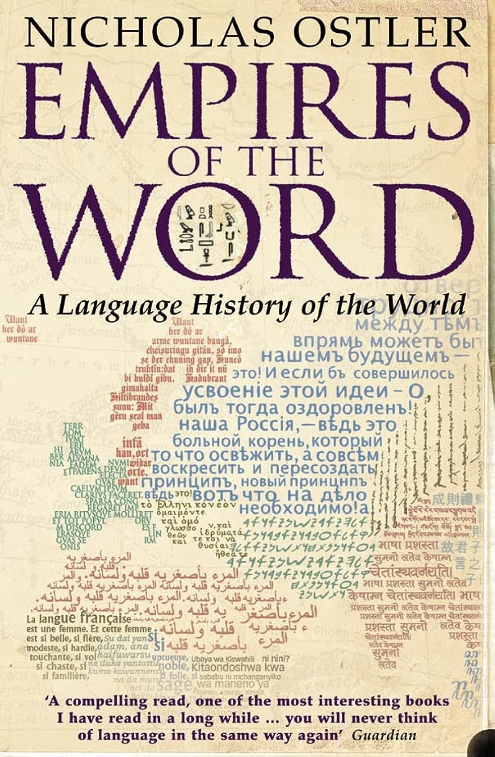 HarperCollins Empires of the Word: A Language History of the World