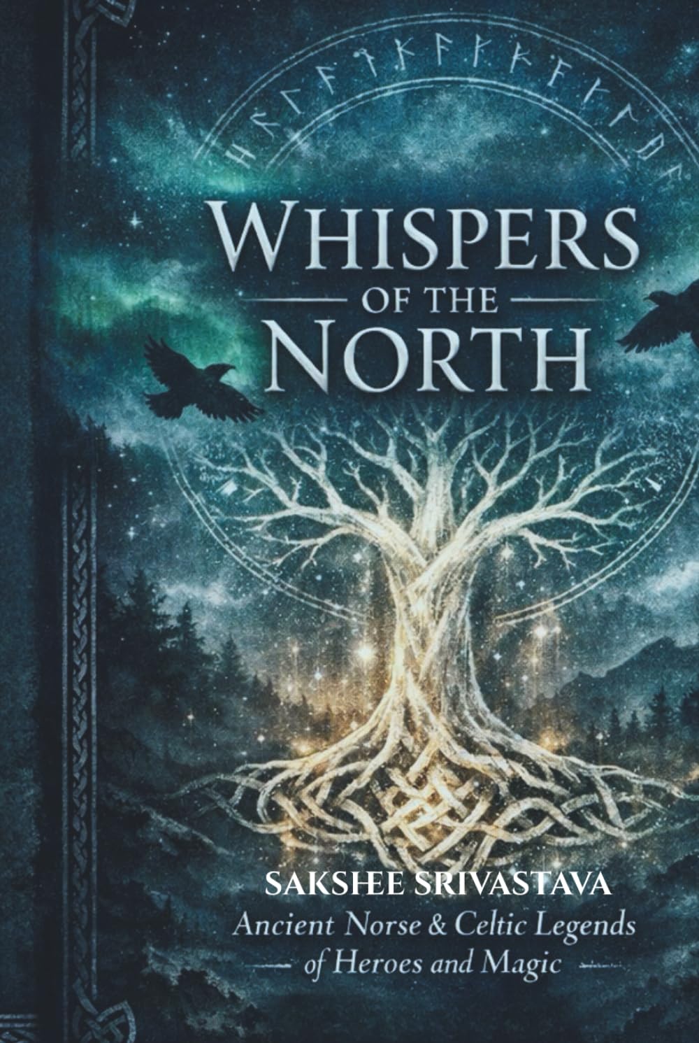 Whispers of the North: Timeless Folk Tales from Around the World (Classic European Fairy Tales Retold with Magical Illustrations)
