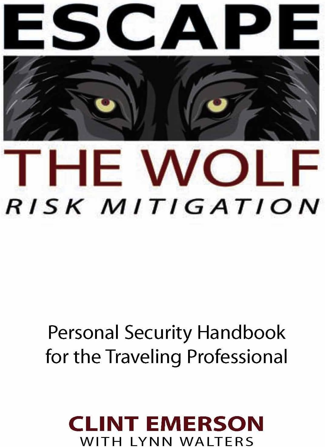 Escape the Wolf - Preemptive Personal Security Handbook