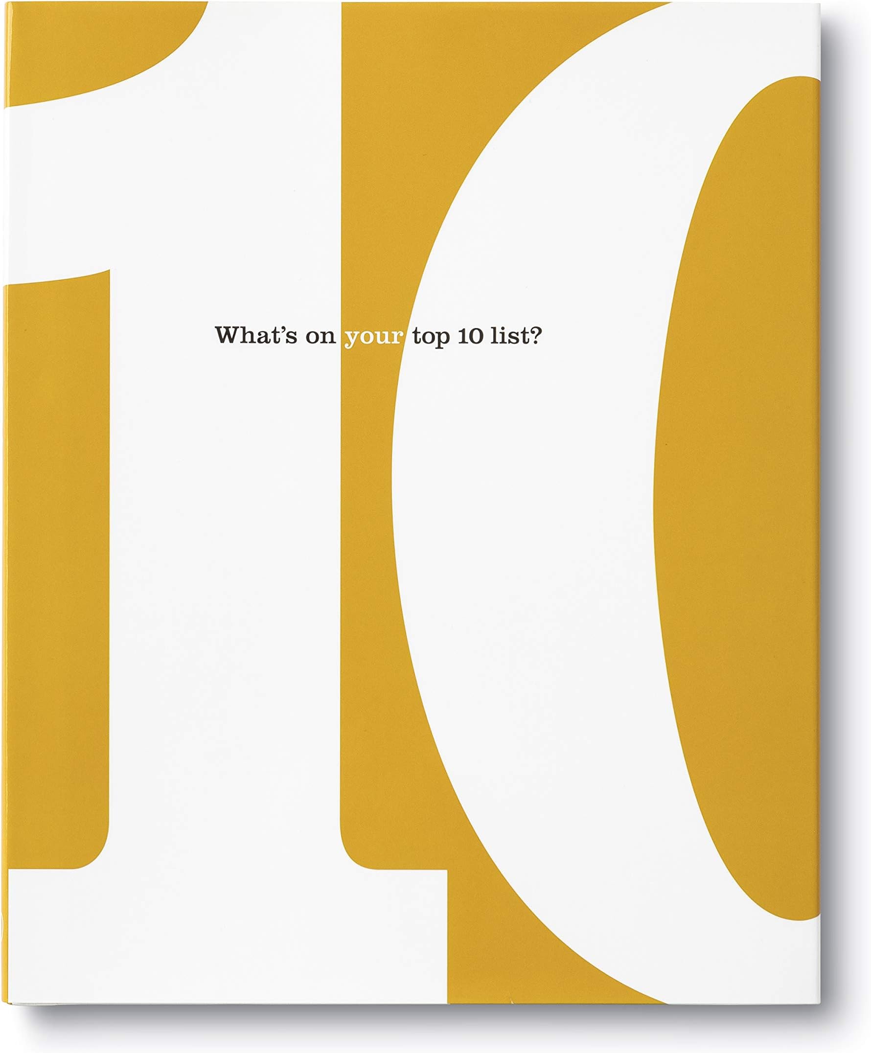 What's on Your Top 10 List?