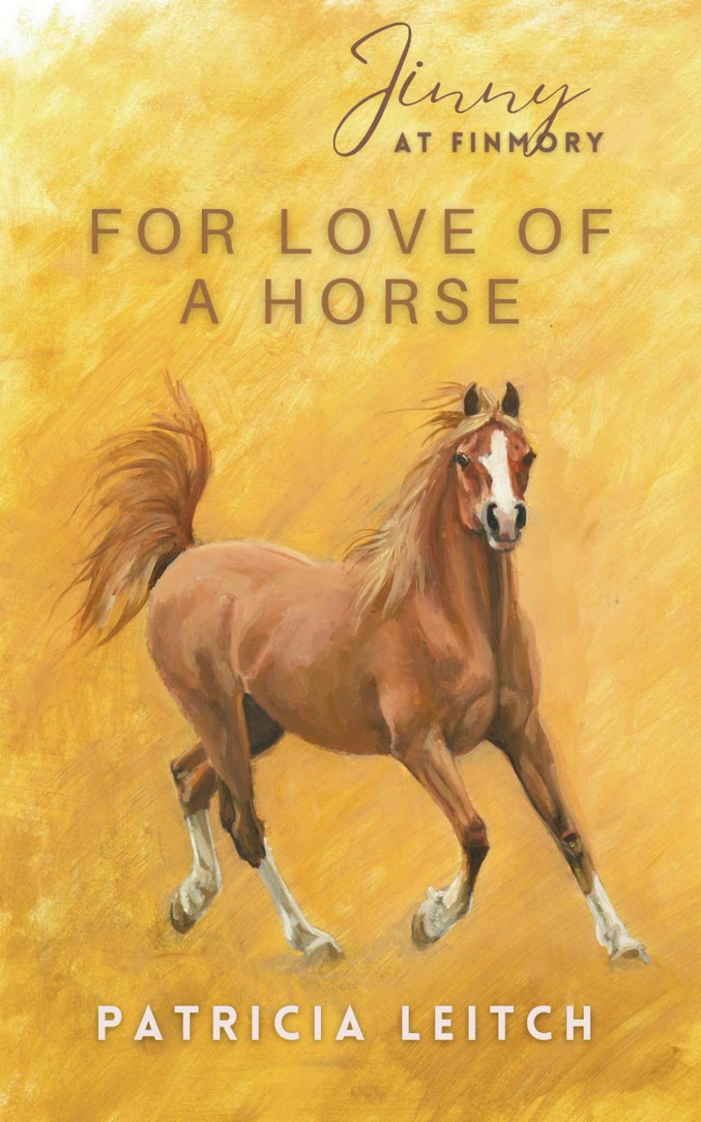 For Love of a Horse: 1 (Jinny at Finmory)