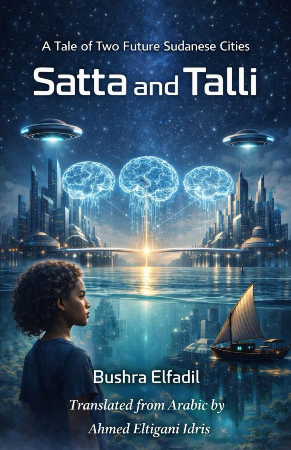 Satta and Talli: A Tale of Two Future Sudanese Cities