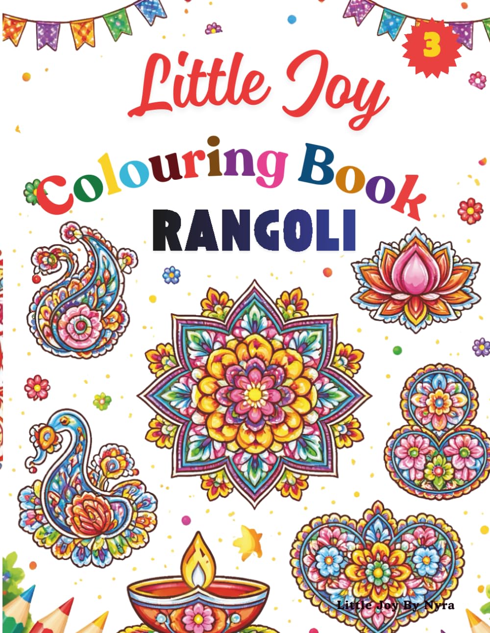 Little Joy Colouring Book: Rangoli