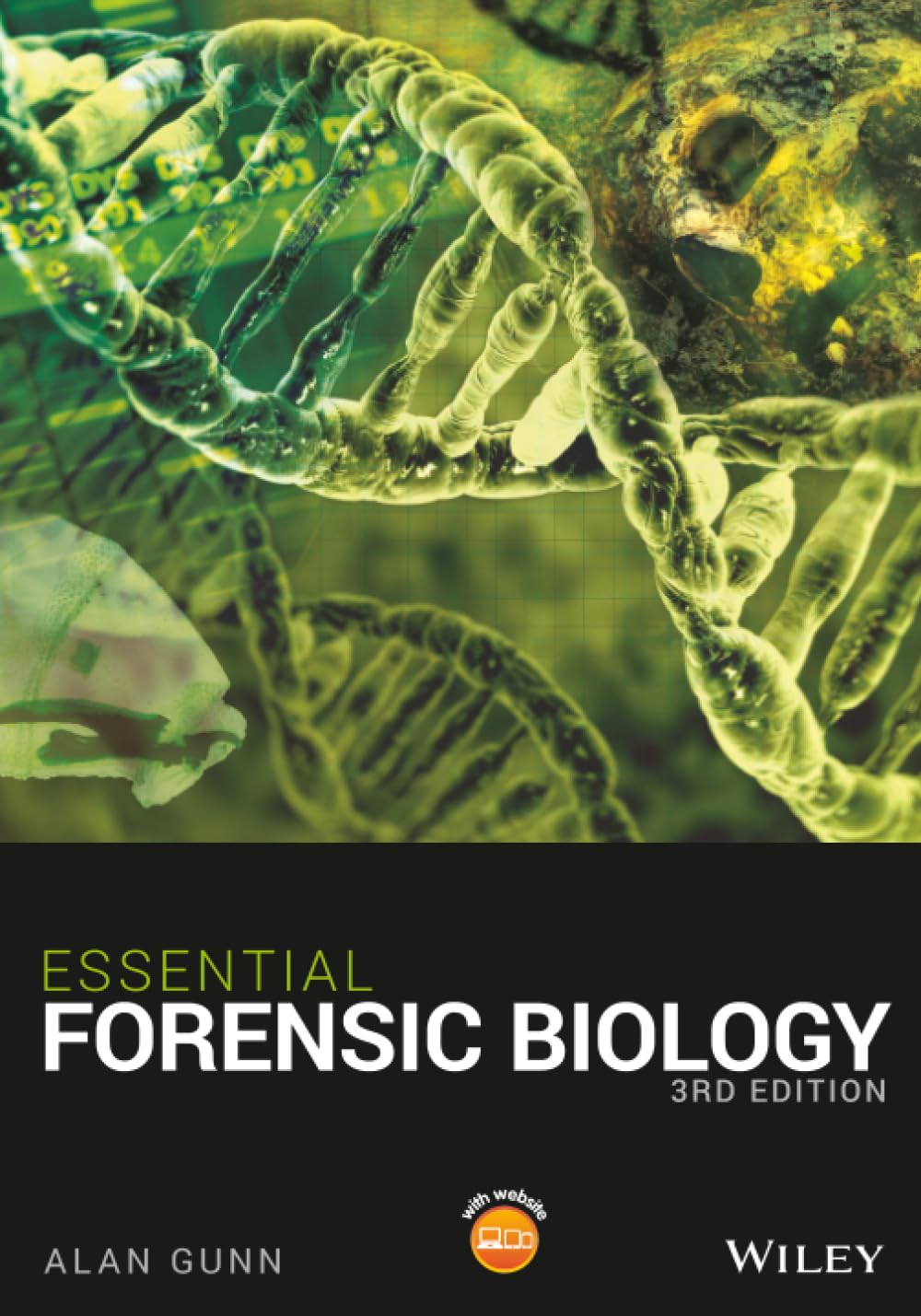Essential Forensic Biology 3rd Edition Book by Alan Gunn