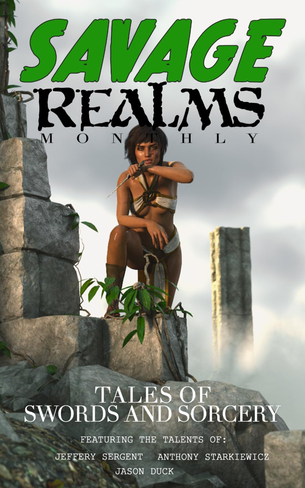 Savage Realms Monthly: April 2026: A collection of dark fantasy sword and sorcery short adventure stories (Savage Realms Monthly Dark Fantasy Sword and Sorcery Adventure Magazine)