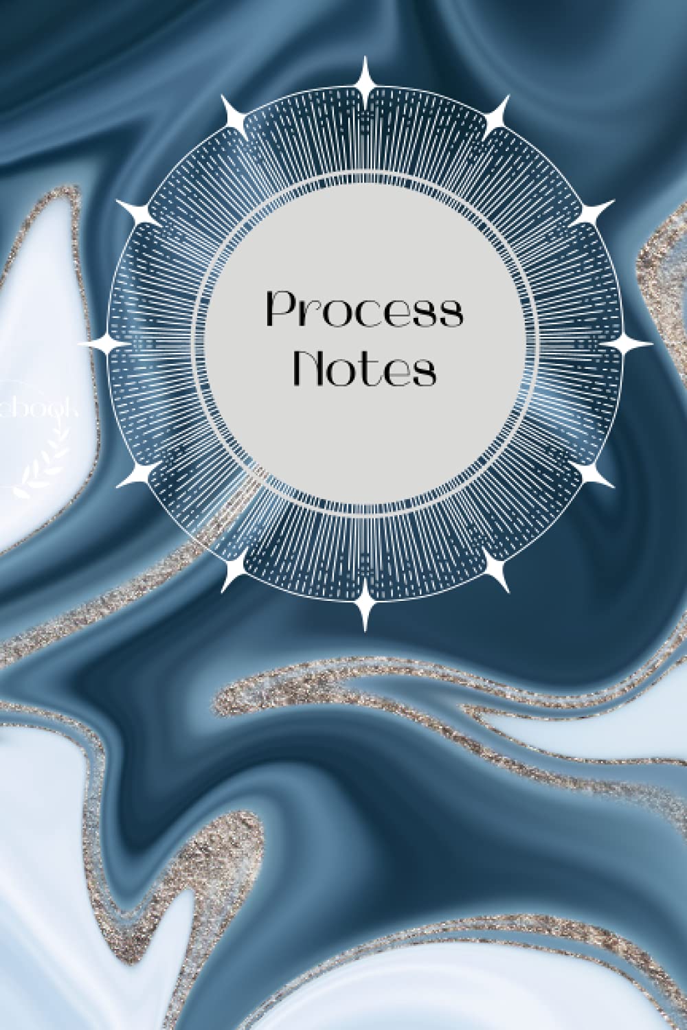 Process Notes: Counsellor Notes Logbook For Counselors And Session Notes Notebook For Therapists