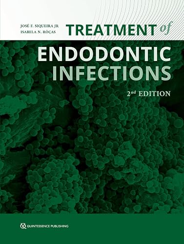 Treatment of Endodontic Infections, Second Edition