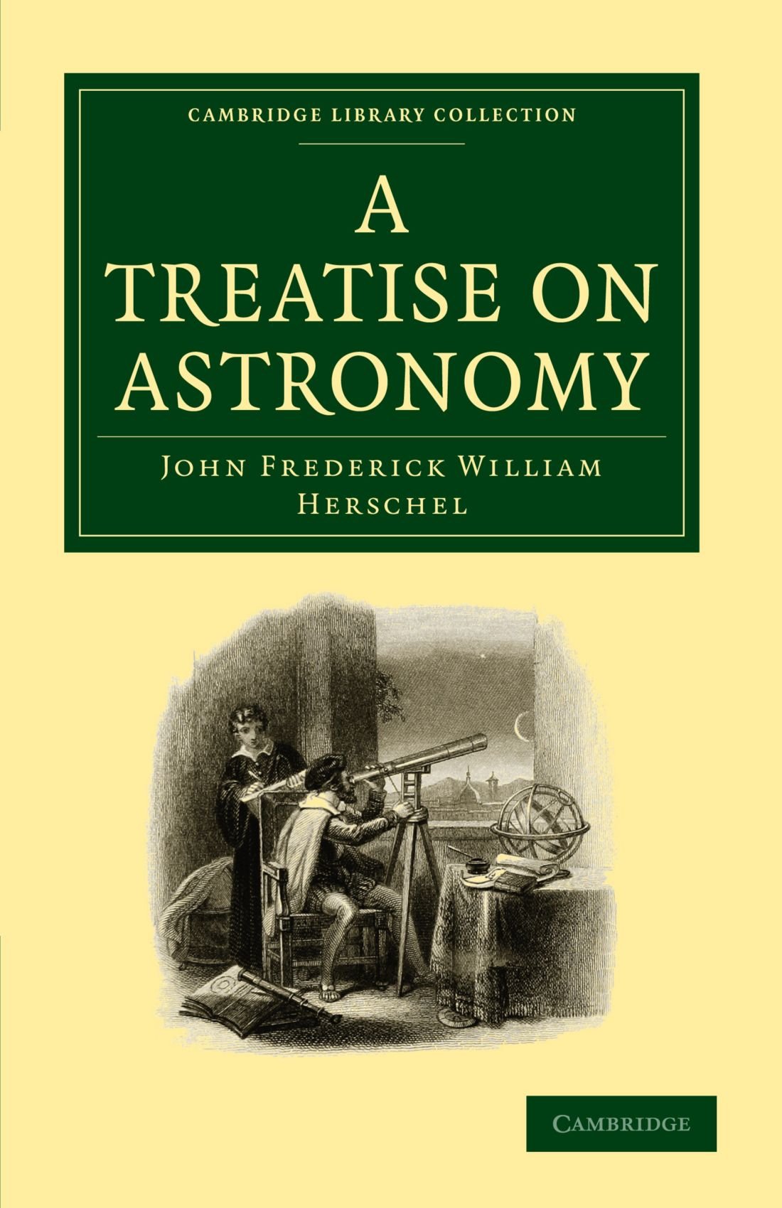 A Treatise on Astronomy Herschel Paperback Cambridge University Press