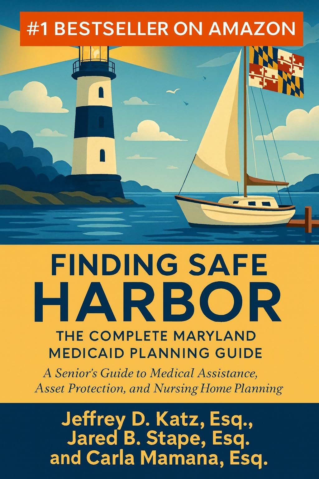 FINDING SAFE HARBOR: THE COMPLETE MARYLAND MEDICAID PLANNING GUIDE 2025