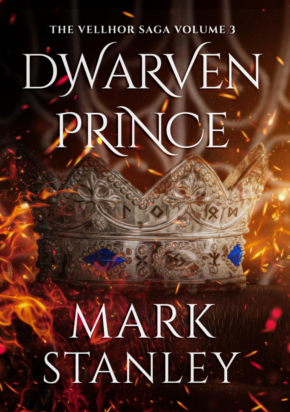 Dwarven Prince (Volume 3 of the Vellhor Saga): A Fantasy Realms Novel