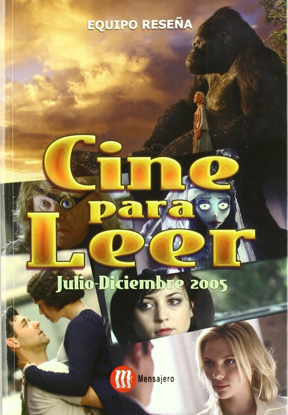 CINE PARA LEER 2005 JULIO-DICIEMBRE