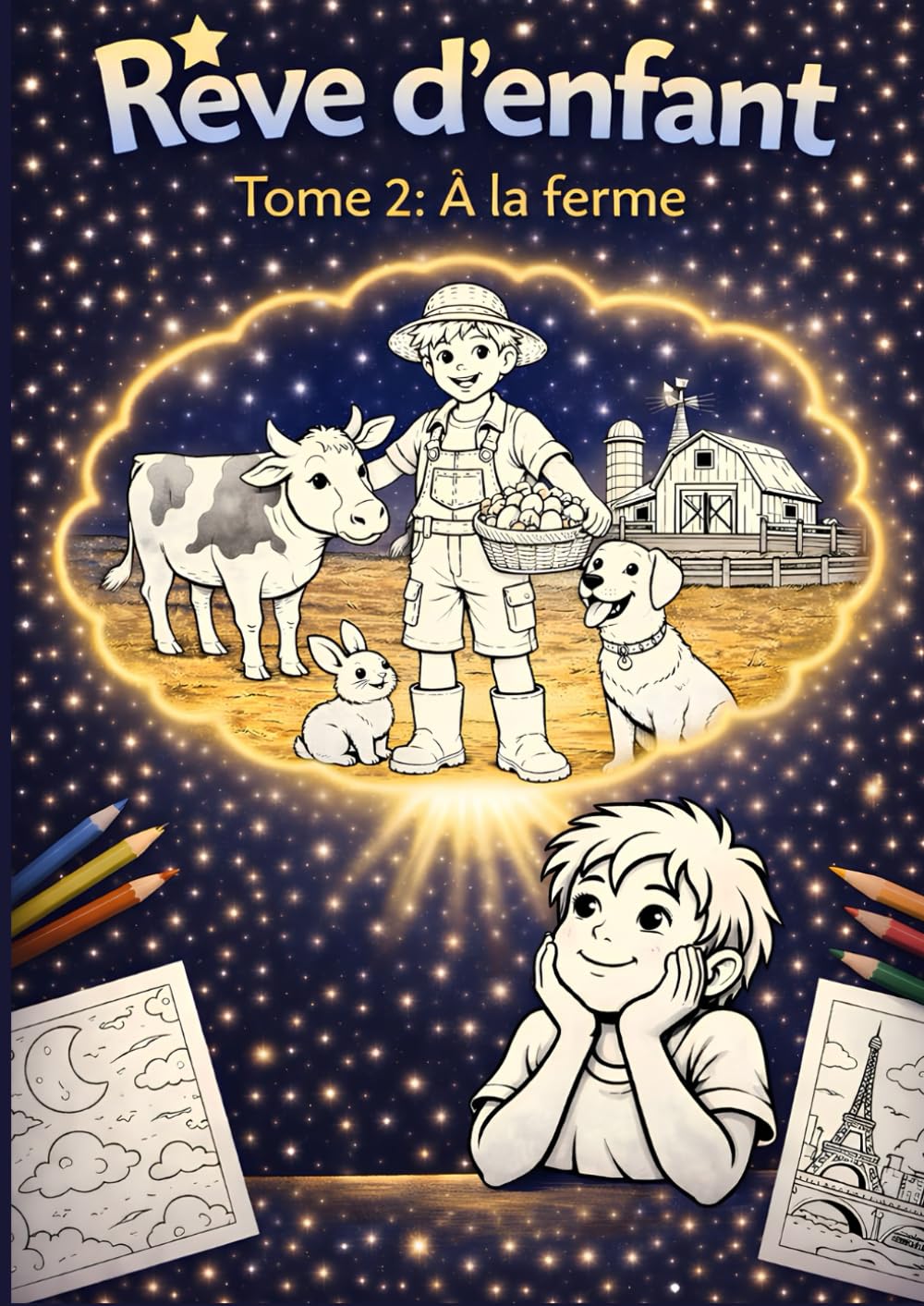 Rêve d'enfant: Tome 2 - À la ferme